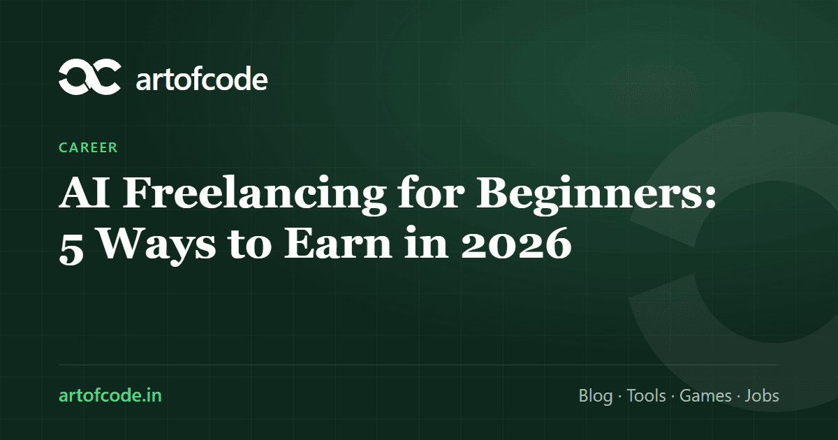 AI Freelancing for Beginners: 5 Ways to Earn in 2026