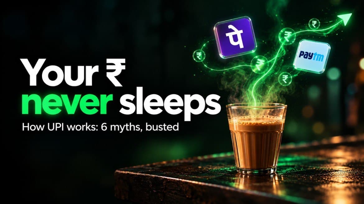 How UPI Works: 6 Myths About Your ₹10 Chai Payment